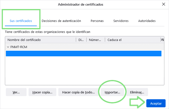Administrador de certificados de Mozilla Firefox con el botón Importar resaltado con un círculo verde para instalar una firma digital.